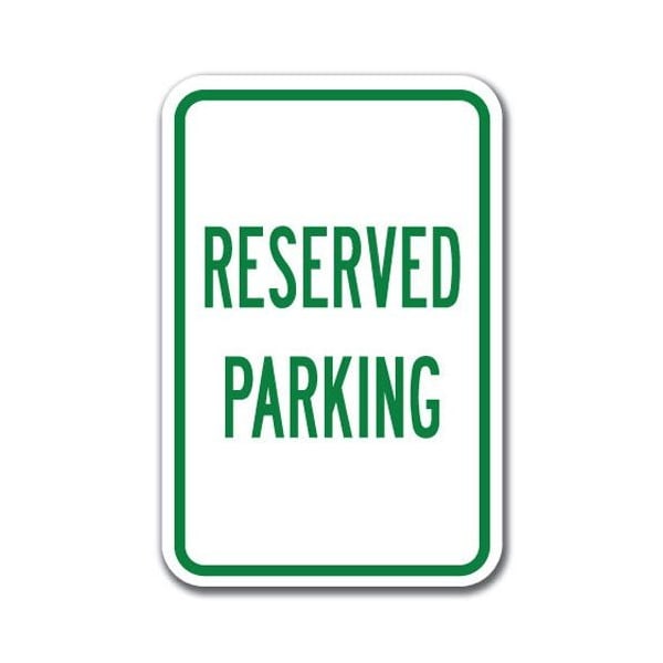 Signmission Reserved Parking Sign 12inx18in Heavy Gauge Aluminum Signs, A-1218 Reserved Parking Signs - Re Pk A-1218 Reserved Parking Signs - Re Pk - main
